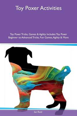 Book cover for Toy Poxer Activities Toy Poxer Tricks, Games & Agility Includes