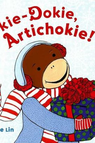 Cover of Okie-Dokie, Artichokie!