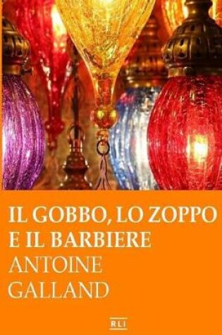 Cover of Il Gobbo, Lo Zoppo E Il Barbiere