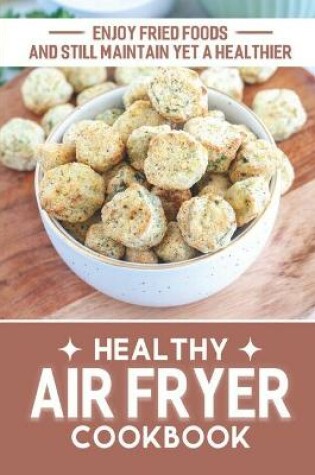Cover of Healthy Air Fryer Cookbook