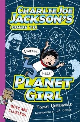 Cover of Charlie Joe Jackson's Guide to Planet Girl