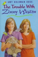 Book cover for The Trouble with Zinny Weston