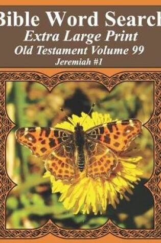 Cover of Bible Word Search Extra Large Print Old Testament Volume 99