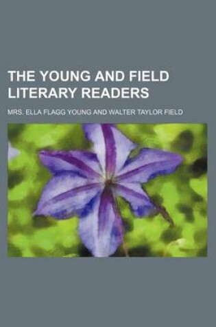 Cover of The Young and Field Literary Readers