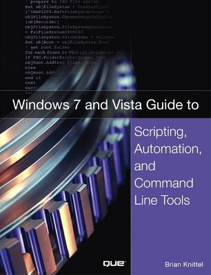 Book cover for Windows 7 and Vista Guide to Scripting, Automation, and Command Line Tools