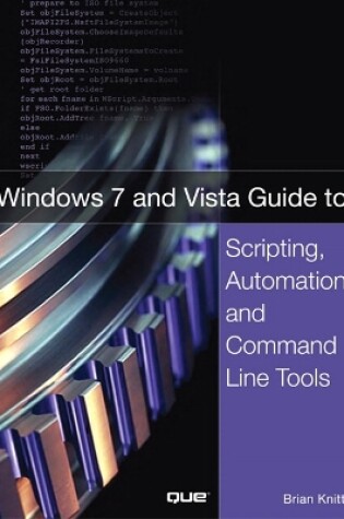 Cover of Windows 7 and Vista Guide to Scripting, Automation, and Command Line Tools