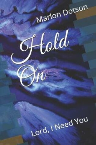 Cover of Hold On