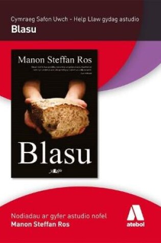 Cover of Help Llaw Gydag Astudio: Blasu gan Manon Steffan Ros - Cymraeg Safon Uwch