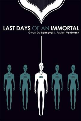 Book cover for The Last Days of an Immortal