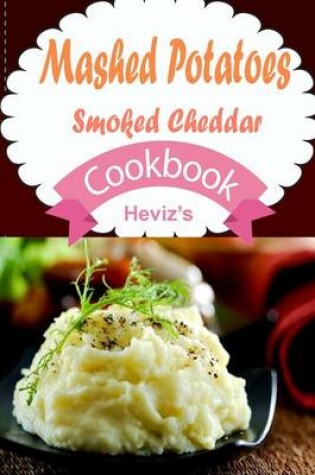 Cover of Smoked Cheddar Mashed Potatoes