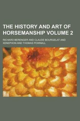 Cover of The History and Art of Horsemanship (Volume 2)