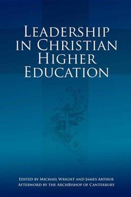 Book cover for Leadership in Christian Higher Education