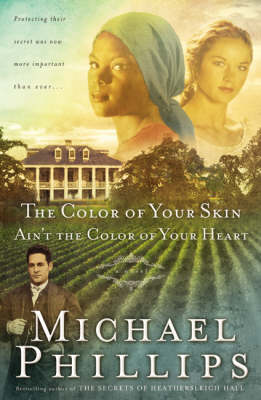 Book cover for The Color of Your Skin Ain't the Color of Your Heart