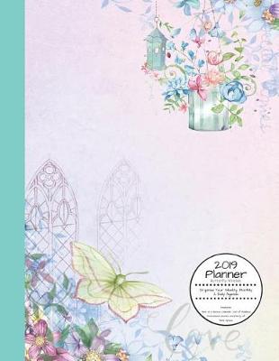 Book cover for 2019 Planner Butterfly Window Organize Your Weekly, Monthly, & Daily Agenda