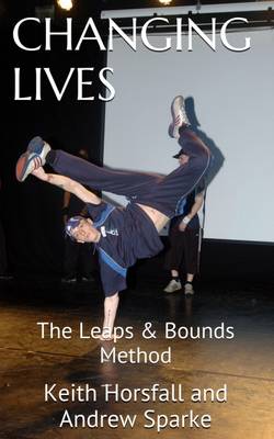 Book cover for Changing Lives: The Leaps and Bounds Method