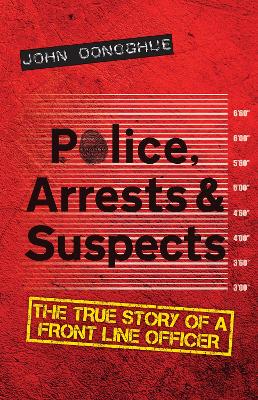 Book cover for Police, Arrests & Suspects