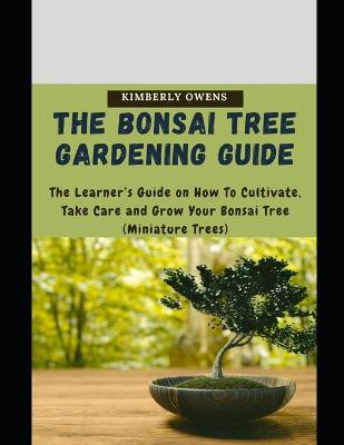 Book cover for The Bonsai Tree Gardening Guide