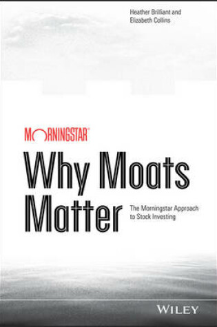 Cover of Why Moats Matter