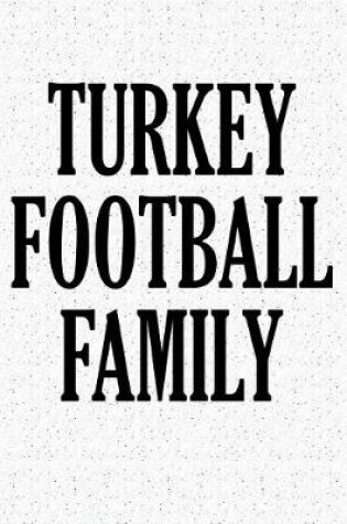 Cover of Turkey Football and Family