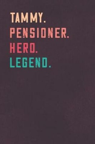 Cover of Tammy. Pensioner. Hero. Legend.