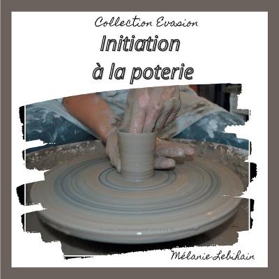 Book cover for Initiation à la poterie