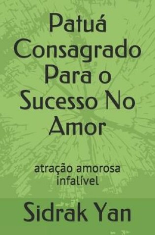 Cover of Patua Consagrado Para o Sucesso No Amor