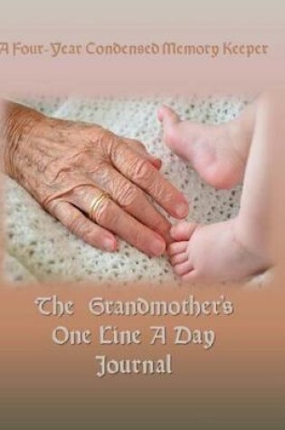 Cover of The Busy Grandmother's One-Line-A-Day Journal