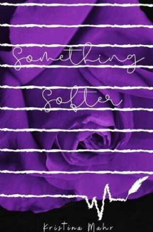 Cover of Something Softer