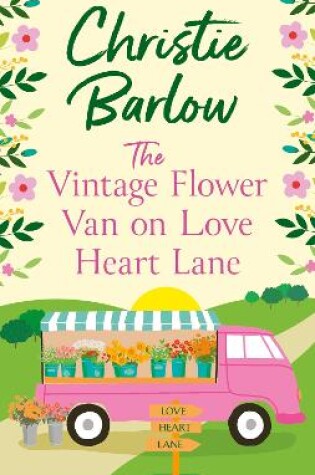 Cover of The Vintage Flower Van on Love Heart Lane