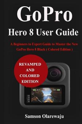 Book cover for GoPro Hero 8 User Guide