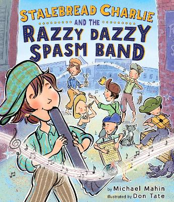 Book cover for Stalebread Charlie and the Razzy Dazzy Spasm Band