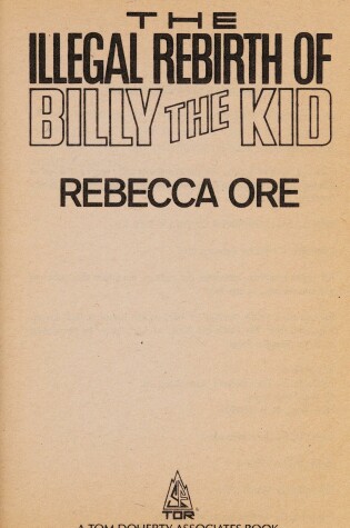 Cover of The Illegal Rebirth of Billy the Kid