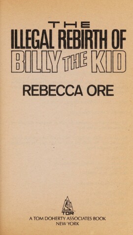 Book cover for The Illegal Rebirth of Billy the Kid