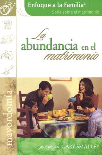 Book cover for La Abundancia en el Matrimonio