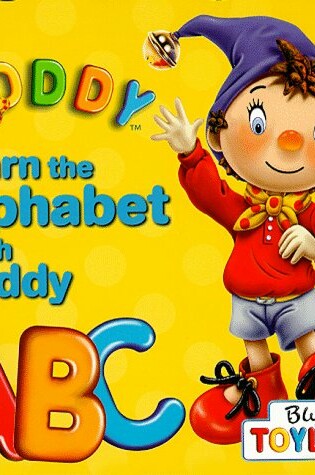 Cover of Learn the Alphabet with Noddy