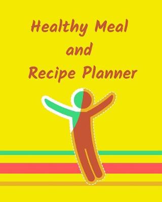 Book cover for Healthy Meal and Recipe Planner