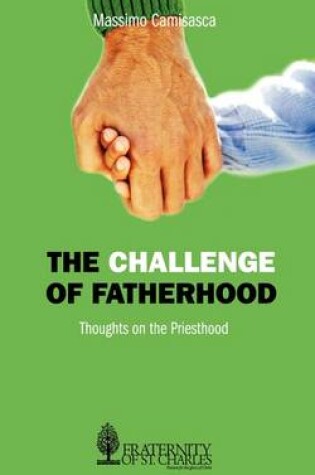 Cover of The Challenge of Fatherhood