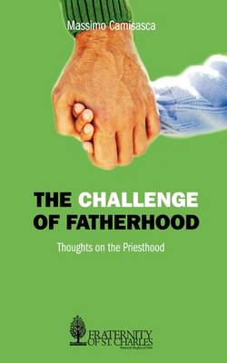 Book cover for The Challenge of Fatherhood