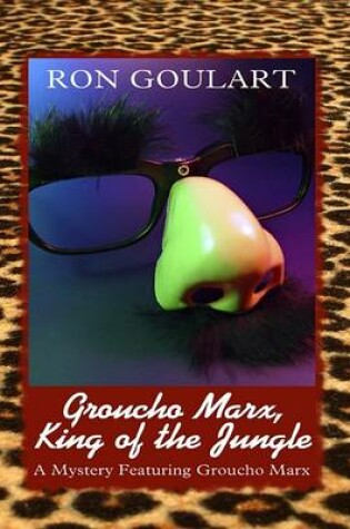 Cover of Grouch Marx King of the Jungle
