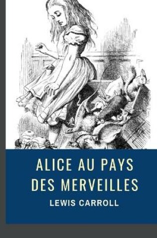 Cover of Alice au pays des merveilles - Illustré