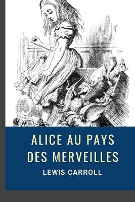 Book cover for Alice au pays des merveilles - Illustré