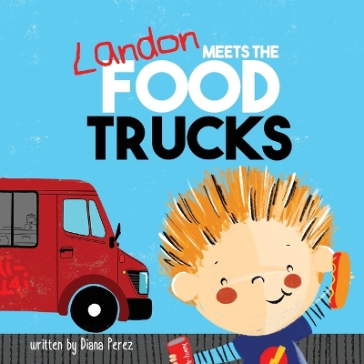 Cover of Landon Meets the Food Trucks