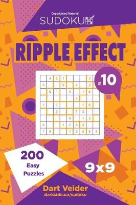 Book cover for Sudoku Ripple Effect - 200 Easy Puzzles 9x9 (Volume 10)