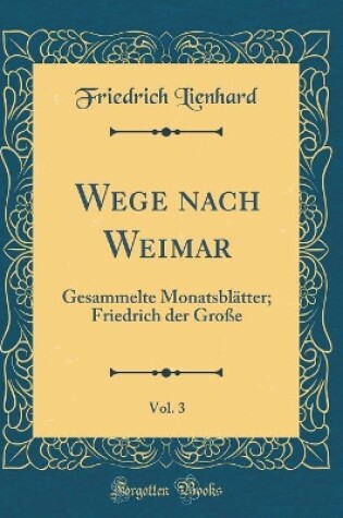 Cover of Wege Nach Weimar, Vol. 3