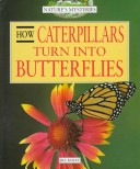 Book cover for How Caterpillars Turn Into Butterflies