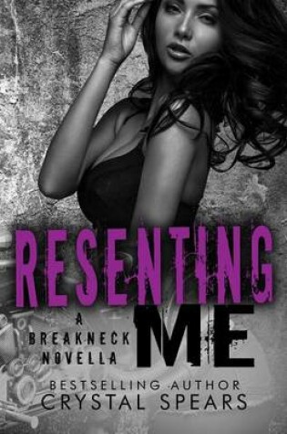 Cover of Resenting Me