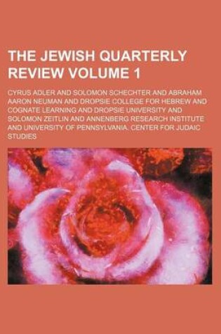 Cover of The Jewish Quarterly Review Volume 1