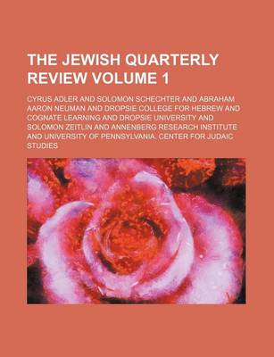 Book cover for The Jewish Quarterly Review Volume 1