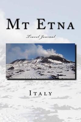 Book cover for Mt Etna Italy Travel Journal