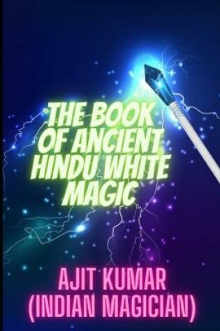 Cover of The Book of Ancient Hindu White Magic